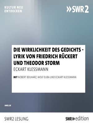 cover image of Die Wirklichkeit des Gedichts--Lyrik von Friedrich Rückert und Theodor Storm